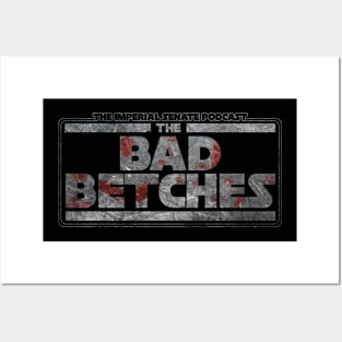 The Bad Betches Posters and Art